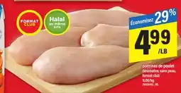 Maxi POITRINES DE POULET DÉSOSSÉES, SANS PEAU offer