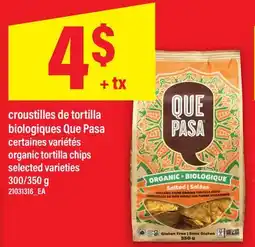 Maxi CROUSTILLES DE TORTILLA BIOLOGIQUES QUE PASA | organic tortilla chips, 300/350 g offer