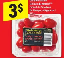 Maxi TOMATES RAISINS DÉLICES DU MARCHÉ offer