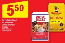 Maxi FARINE ROBIN HOOD OU FIVE ROSES, 2/2,5 KG offer