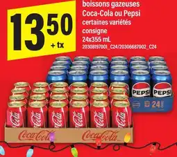 Maxi boissons gazeuses Coca-Cola ou Pepsi, 24x355 mL offer
