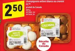 Maxi CHAMPIGNONS ENTIERS BLANCS OU CREMINI PC, 227 G offer