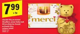 Maxi CHOCOLAT 250 G OU MOUSSE 210 G MERCI, OURSON TEDDY LINDT 100 G OU FÈVES DE CHOCOLAT AU BRANDY 250 G offer
