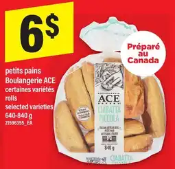 Maxi petits pains Boulangerie ACE, 640-840 g offer