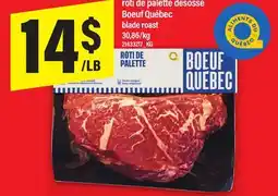 Maxi RÔTI DE PALETTE DÉSOSSÉ BOEUF QUÉBEC | BLADE ROAST offer