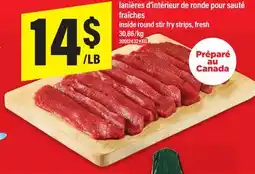 Maxi LANIÈRES D'INTÉRIEUR DE RONDE POUR SAUTÉ | INSIDE ROUND STIR FRY STRIPS, FRESH offer