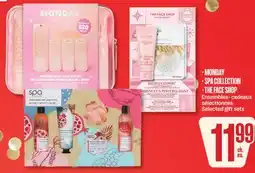 Jean Coutu MONDAY, SPA COLLECTION, THE FACE SHOP Selected gift sets offer
