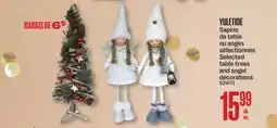 Jean Coutu YULETIDE Selected table trees and angel decorations offer