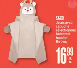 Jean Coutu S&CO Selected hooded throws offer