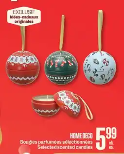 Jean Coutu HOME DECO Selected scented candles offer