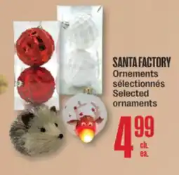 Jean Coutu SANTA FACTORY Selected ornaments offer