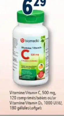 Familiprix BIOMEDIC Vitamin C, 500 mg, 120 tablets or Vitamin D3, 1000 IU, 180 softgels offer