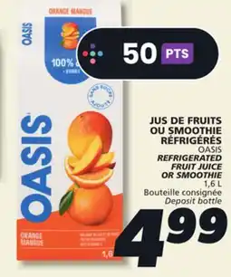 IGA OASIS REFRIGERATED FRUIT JUICE OR SMOOTHIE offer