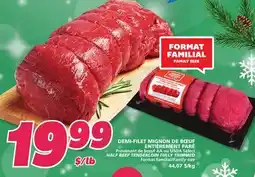 IGA HALF BEEF TENDERLOIN FULLY TRIMMED offer