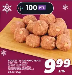 IGA FRESH PORK MEATBALLS offer