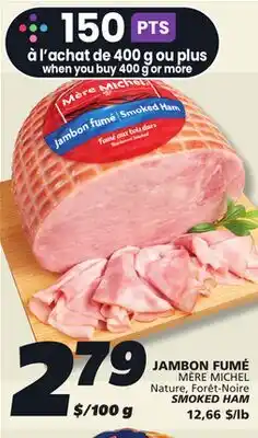 IGA MÈRE MICHEL SMOKED HAM offer