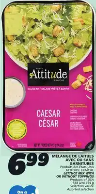 IGA ATTITUDE FRAÎCHE LETTUCE MIX WITH OR WITHOUT TOPPINGS offer