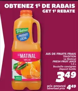 IGA Le Matinal FRESH FRUIT JUICE offer