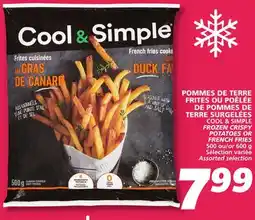 IGA COOL & SIMPLE FROZEN CRISPY POTATOES OR FRENCH FRIES offer