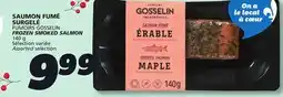 IGA FUMOIRS GOSSELIN FROZEN SMOKED SALMON offer