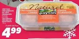 IGA PAYSAN NATUREL CRETONNADE, CRETONS OR HEADCHEESE offer