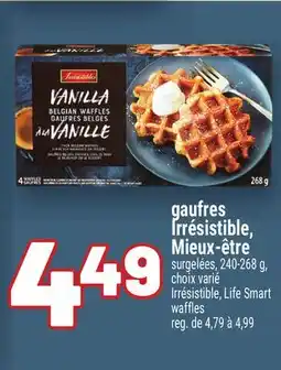 Metro GAUFRES IRRÉSISTIBLE, MIEUX-ÊTRE | IRRÉSISTIBLE, LIFE SMART WAFFLES offer