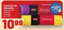 Metro SAUCISSON SEC IRRÉSISTIBLE | IRRÉSISTIBLE DRY SAUSAGE offer