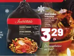 Metro JEUNE DINDON IRRÉSISTIBLE | IRRÉSISTIBLE FROZEN YOUNG TURKEY offer