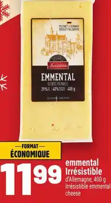 Metro EMMENTAL IRRÉSISTIBLE | IRRÉSISTIBLE EMMENTAL CHEESE offer