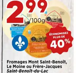 Val-Mont Fromages Mont Saint-Benoit, Le Moine ou Frère Jacques offer