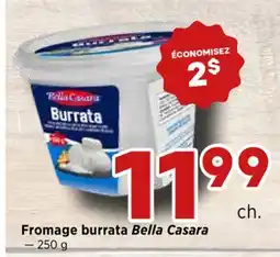 Val-Mont Fromage burrata Bella Casara offer
