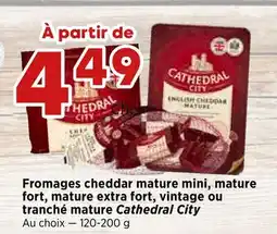 Val-Mont Fromages cheddar mature mini, mature fort, maturé extra fort, vintage ou cheddar City offer