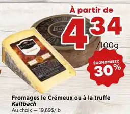 Val-Mont Fromages les Crémieux ou à la truffe Kalfbach offer