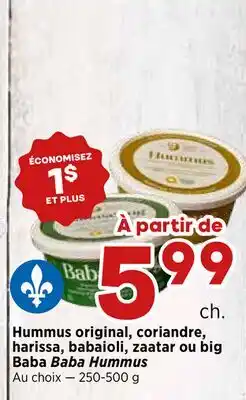 Val-Mont Hummus original, coriandre, harissa, babaouli, zaatar ou big Baba Baba Hummus offer