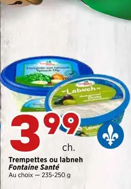 Val-Mont Trempettes ou labneh Fontaine Santé offer