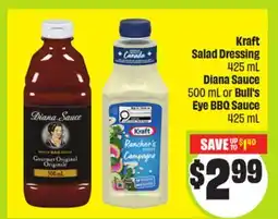 FreshCo Kraft Salad Dressing 425 mL, Diana Sauce 500 mL or Bull's Eye BBQ Sauce 425 mL offer