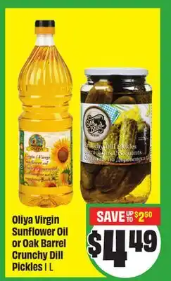 FreshCo Oliya Virgin Sunflower Oil or Oak Barrel Crunchy Dill Pickles 1 L offer