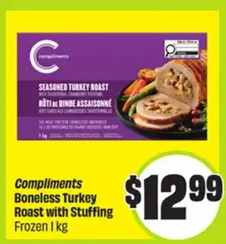 FreshCo Compliments Boneless Turkey Roast With Stuffing Frozen 1 kg offer