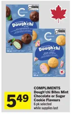 Foodland COMPLIMENTS Dough'chi Bites Mint Chocolate or Sugar Cookie Flavours offer