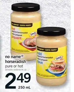 Fortinos NO NAME HORSERADISH, 250 ML offer