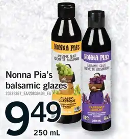 Fortinos NONNA PIA'S BALSAMIC GLAZES, 250 ML offer