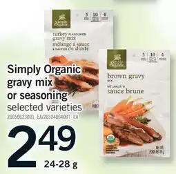 Fortinos SIMPLY ORGANIC GRAVY MIX OR SEASONING, 24-28 G offer