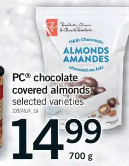 Fortinos PC CHOCOLATE COVERED ALMONDS, 700 g offer