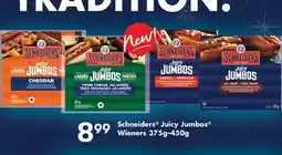Fortinos SCHNEIDERS JUICY JUMBOS WIENERS, 375G–450G offer