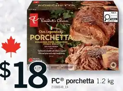 Fortinos PC PORCHETTA 1.2 KG offer