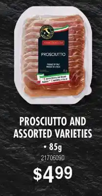 Fortinos PROSCIUTTO AND ASSORTED VARIETIES, 85 G offer