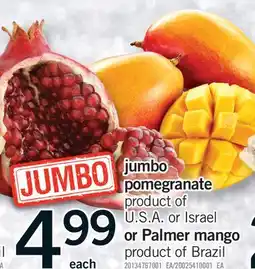 Fortinos JUMBO POMEGRANATE OR PALMER MANGO offer
