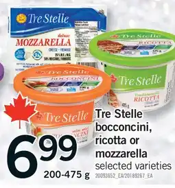 Fortinos TRE STELLE BOCCONCINI, RICOTTA OR MOZZARELLA, 200-475 G offer