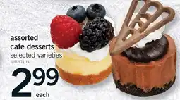 Fortinos ASSORTED CAFE DESSERTS offer