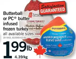 Fortinos BUTTERBALL OR PC BUTTER INFUSED FROZEN TURKEY offer